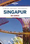 SINGAPUR DE CERCA - LONELY PLANET (2019)