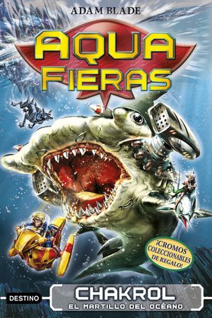 AQUAFIERAS 12. CHAKROL, EL MARTILLO DEL OCÉANO