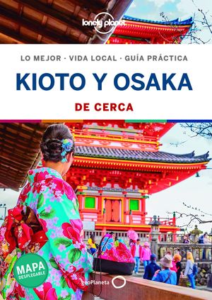 KIOTO Y OSAKA DE CERCA - LONELY PLANET (2020)