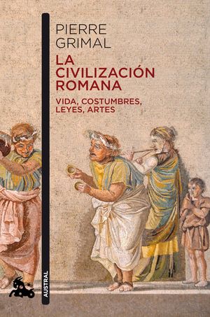 LA CIVILIZACION ROMANA