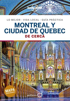 MONTREAL Y QUEBEC DE CERCA - LONELY PLANET (2020)
