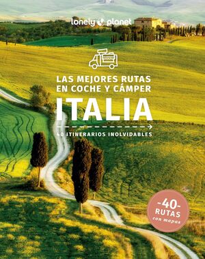 LAS MEJORES RUTAS EN COCHE Y CAMPER POR ITALIA (2023)