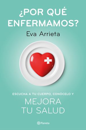 ¿POR QUÉ ENFERMAMOS?