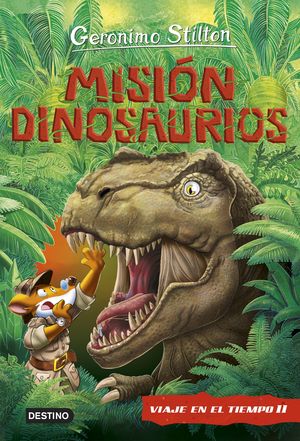 VIAJE EN EL TIEMPO 11. MISION DINOSAURIOS