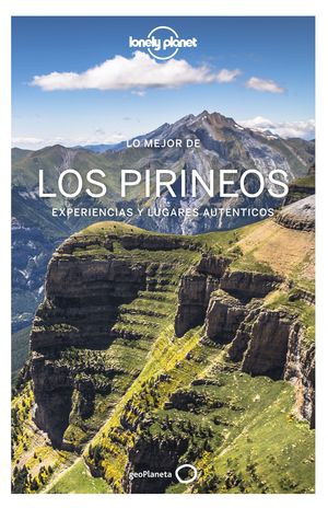 LO MEJOR DE LOS PIRINEOS - LONELY PLANET (2021)