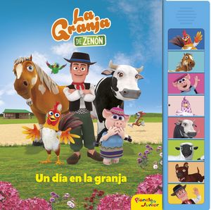 LA GRANJA DE ZENÓN. UN DÍA EN LA GRANJA. LIBRO CON SONIDOS