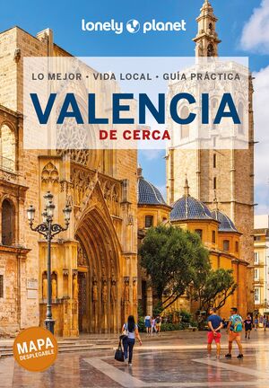 VALENCIA DE CERCA - LONELY PLANET (2024)