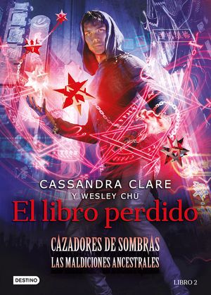 CAZADORES DE SOMBRAS. LAS MALDICIONES ANCESTRALES. EL LIBRO PERDIDO