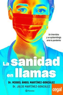 LA SANIDAD EN LLAMAS