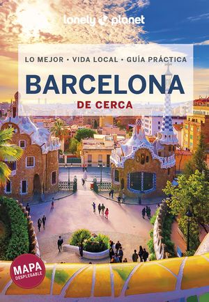 BARCELONA DE CERCA - LONELY PLANET (2023)