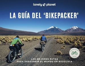 LA GUÍA DEL 'BIKEPACKER'