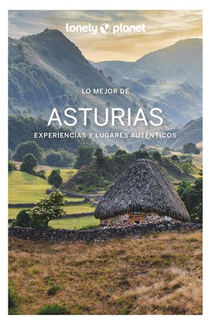 LO MEJOR DE ASTURIAS - LONELY PLANET (2023)