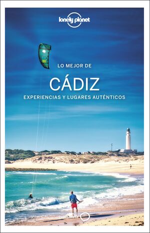 LO MEJOR DE LA PROVINCIA DE CÁDIZ - LONELY PLANET (2022)