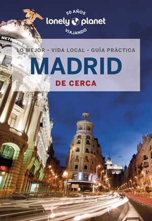 MADRID DE CERCA - LONELY PLANET (2023)
