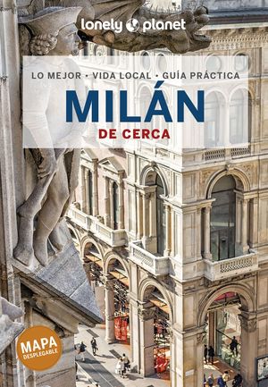 MILÁN DE CERCA - LONELY PLANET (2023)