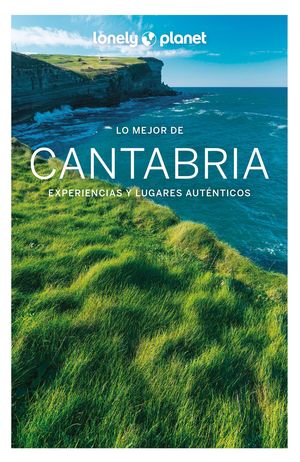 LO MEJOR DE CANTABRIA - LONELY PLANET (2023)