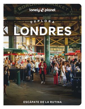 EXPLORA LONDRES - LONELY PLANET (2023)