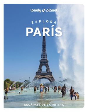 EXPLORA PARÍS - LONELY PLANET (2023)
