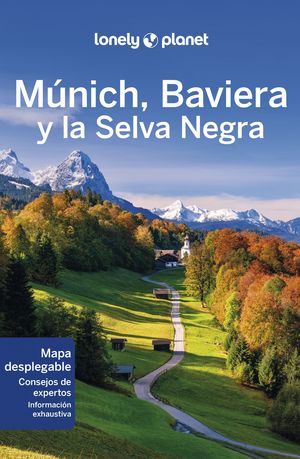 MÚNICH, BAVIERA Y LA SELVA NEGRA - LONELY PLANET (2023)