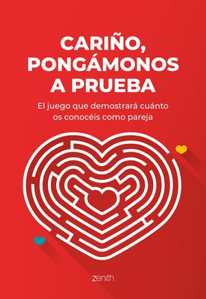 CARIÑO, PONGÁMONOS A PRUEBA