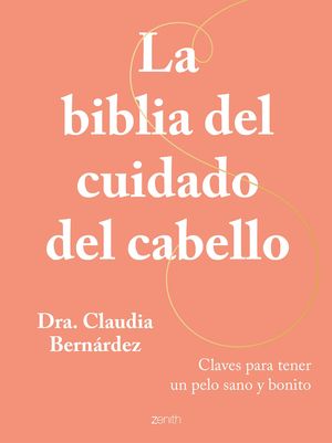 LA BIBLIA DEL CUIDADO DEL CABELLO