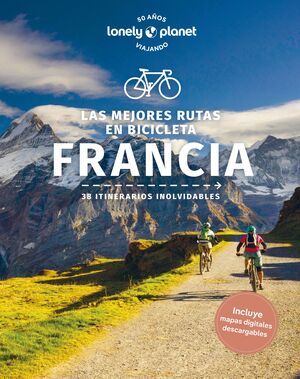 LAS MEJORES RUTAS EN BICICLETA POR FRANCIA (2024)