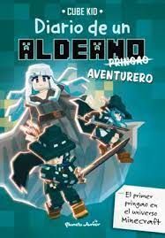 DIARIO DE UN ALDEANO 7. AVENTURERO