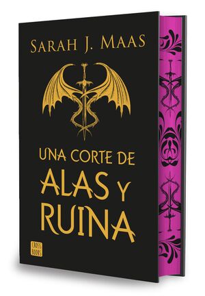 UNA CORTE DE ROSAS Y ESPINAS 3. UNA CORTE DE ALAS Y RUINA. EDICIÓN ESPECIAL