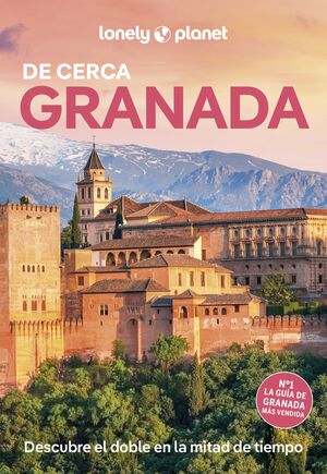 GRANADA DE CERCA - LONELY PLANET (2025)