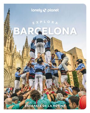 EXPLORA BARCELONA - LONELY PLANET (2025)