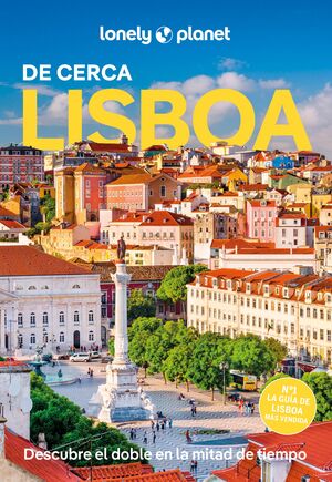 LISBOA DE CERCA - LONELY PLANET (2025)