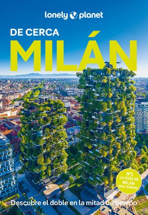 MILÁN DE CERCA - LONELY PLANET (2025)