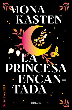 COLEGIO EVERFALL 1. LA PRINCESA ENCANTADA