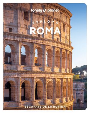 EXPLORA ROMA - LONELY PLANET (2025)