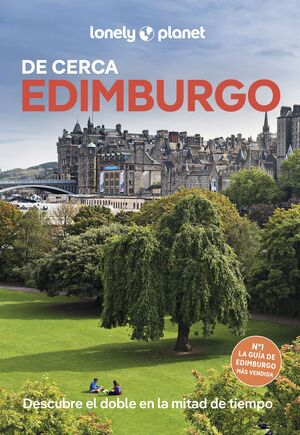 EDIMBURGO DE CERCA - LONELY PLANET (2025)
