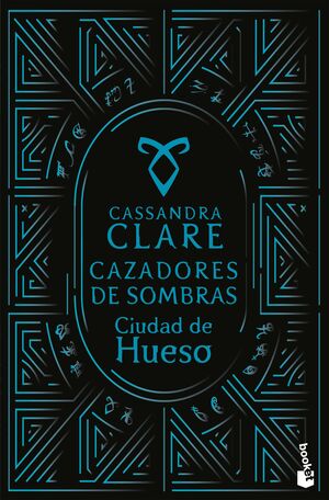 CAZADORES DE SOMBRAS 1. CIUDAD DE HUESO