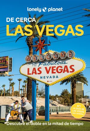 LAS VEGAS DE CERCA - LONELY PLANET (2026)