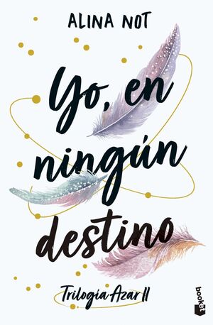 YO, EN NINGÚN DESTINO