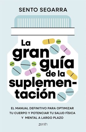 LA GRAN GUÍA DE LA SUPLEMENTACIÓN