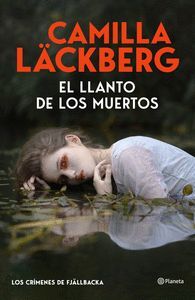 EL LLANTO DE LOS MUERTOS (LOS CRIMENES DE FJALLBACKA)
