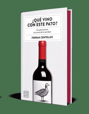 QUE VINO CON ESTE PATO. EDICION ESPECIAL