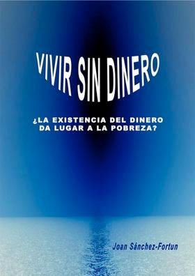 VIVIR SIN DINERO