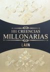 101 CREENCIAS MILLONARIAS