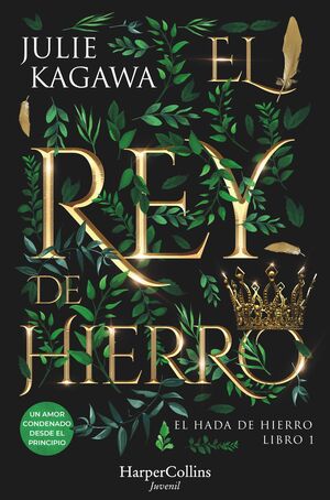 EL HADA DE HIERRO 1. EL REY DE HIERRO