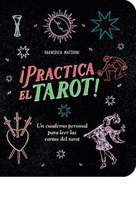 ¡PRACTICA EL TAROT!