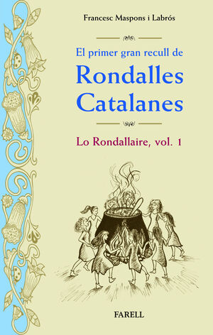EL PRIMER GRAN RECULL DE RONDALLES CATALANES