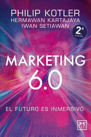 MARKETING 6.0: EL FUTURO ES INMERSIVO