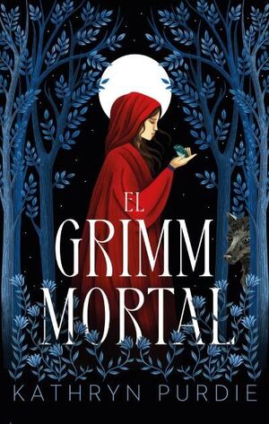 EL BOSQUE GRIMM 2. EL GRIMM MORTAL