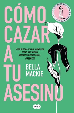 CÓMO CAZAR A TU ASESINO