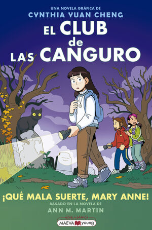 EL CLUB DE LAS CANGURO 13. ¡QUÉ MALA SUERTE, MARY ANNE!